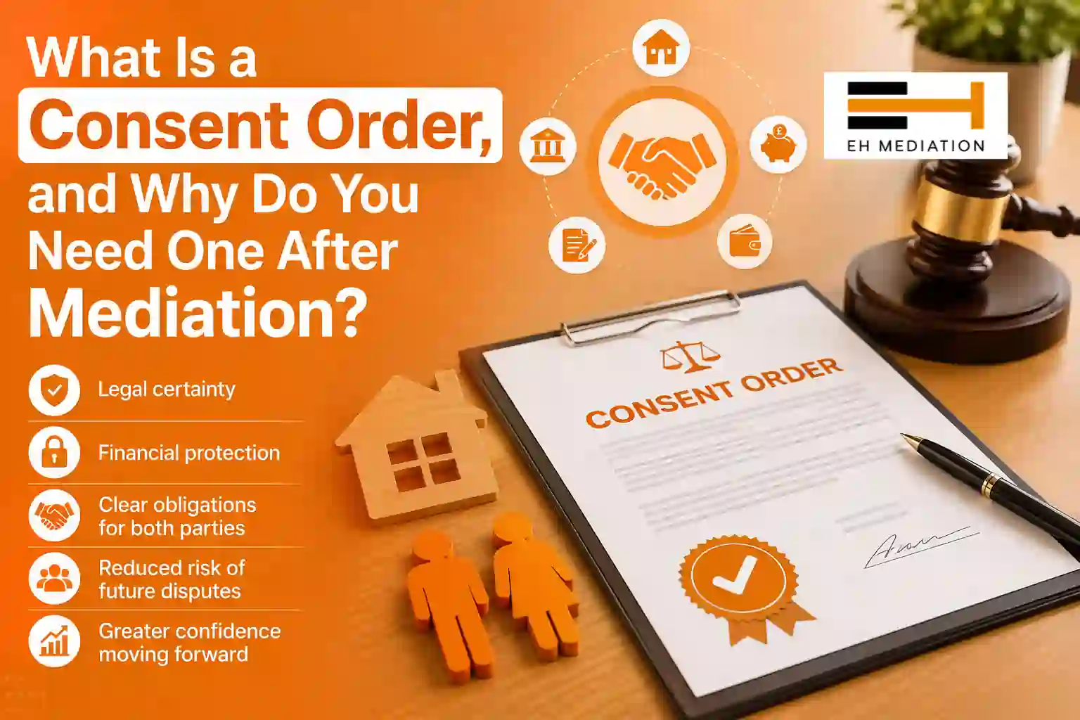 What Is a Consent Order, and Why Do You Need One After Mediation Shildon?